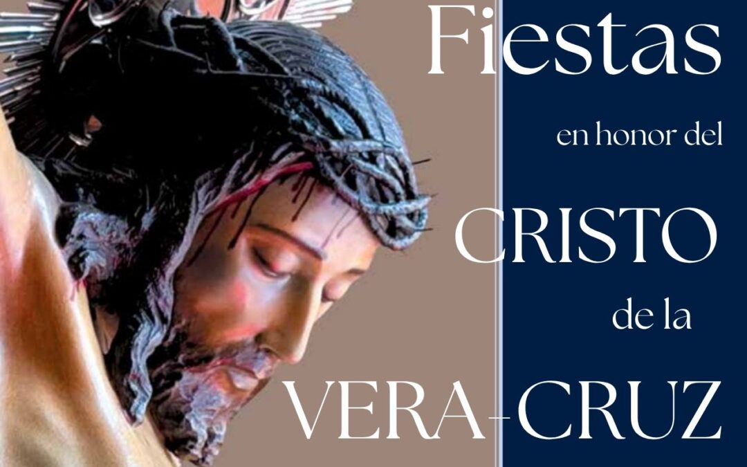fiestas del Cristo de la Vera-Cruz 2026